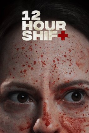 12 Hour Shift izle (2020)