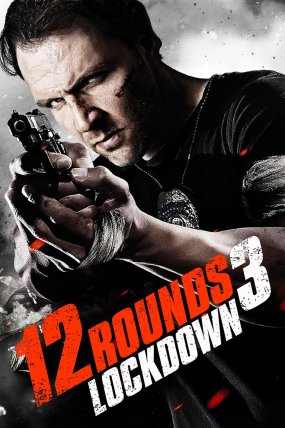 12 Rounds 3 Lockdown izle (2015)