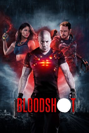 Bloodshot: Durdurulamaz Güç izle (2020)