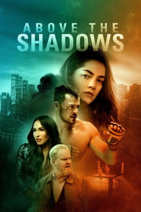 Above the Shadows izle (2019)