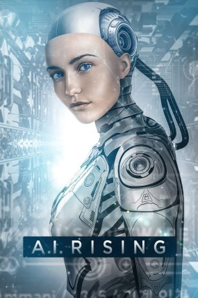 A.I. Rising izle (2018)