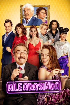 Aile Arasında izle (2017)