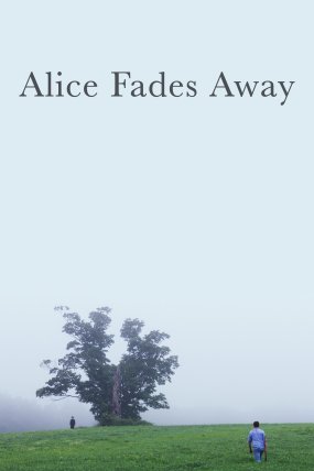 Alice Fades Away izle (2021)