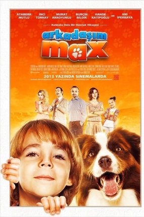 Arkadaşım Max izle (2013)