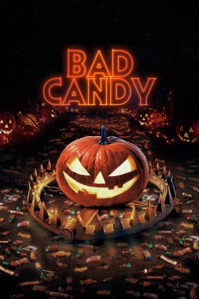 Bad Candy izle (2021)