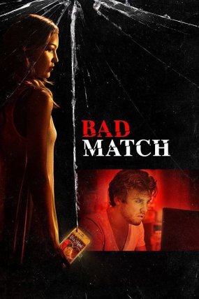 Bad Match izle (2017)