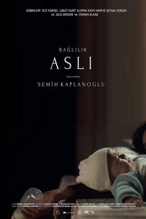 Bağlılık Aslı izle (2019)