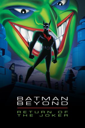 Batman Beyond: Joker’in Dönüşü izle (2000)