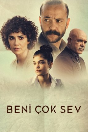 Beni Çok Sev izle (2021)