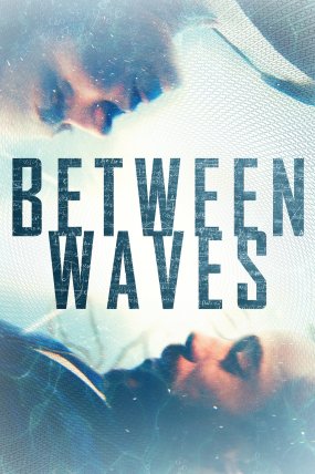 Between Waves izle (2020)