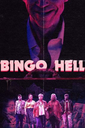 Bingo Hell izle (2021)