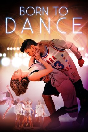 Born to Dance izle (2015)