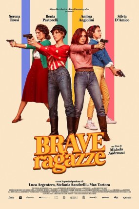 Brave Ragazze izle (2019)