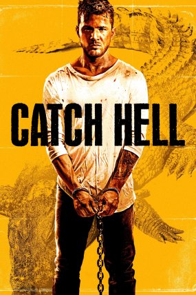 Tutsak – Catch Hell izle (2014)