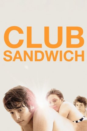 Club Sandwich izle (2013)