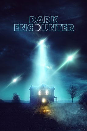 Dark Encounter izle (2019)