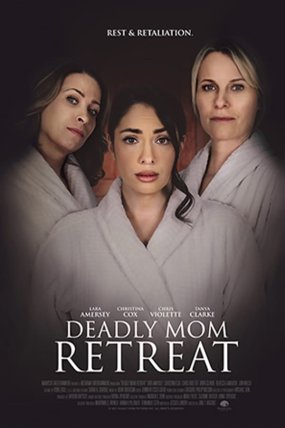 Deadly Mom Retreat izle (2021)