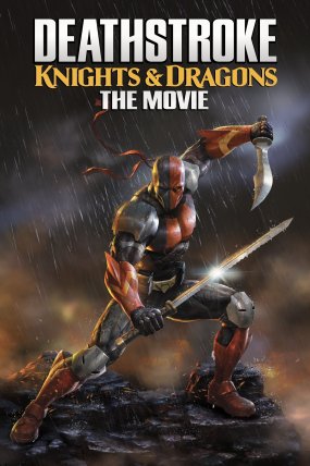 Deathstroke Knights & Dragons The Movie izle (2020)