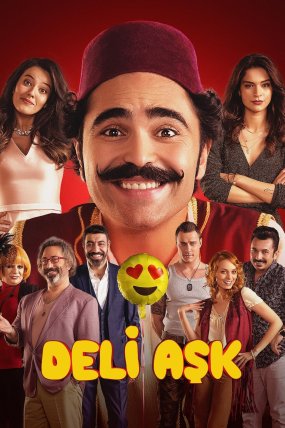 Deli Aşk izle (2017)