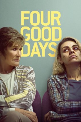 Four Good Days izle (2021)