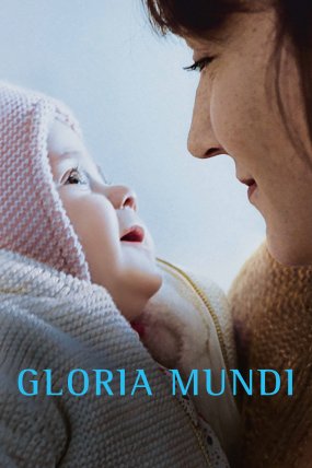 Gloria Mundi izle (2019)