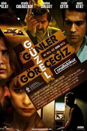 Güzel Günler Göreceğiz izle (2012)