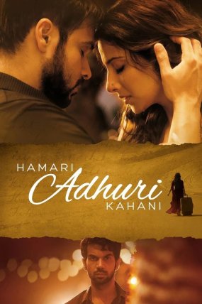 Hamari Adhuri Kahani izle (2015)