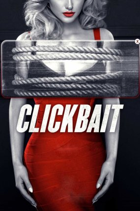 Clickbait izle (2019)