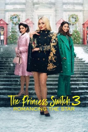 The Princess Switch 3: Romancing the Star izle (2021)