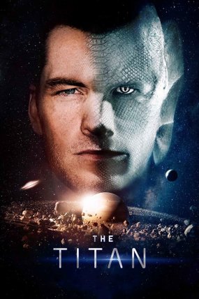 The Titan izle (2018)