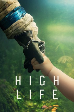 High Life izle (2018)