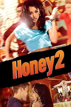 Honey 2 izle (2011)