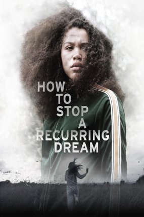 How to Stop a Recurring Dream izle (2021)