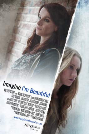 Imagine I’m Beautiful izle (2014)