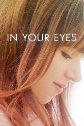 In Your Eyes izle (2014)