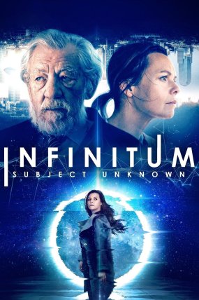 Infinitum: Subject Unknown izle (2021)