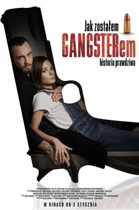 Jak Zostalem Gangsterem. Historia Prawdziwa izle (2019)