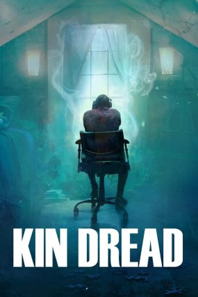 Kin Dread izle (2021)