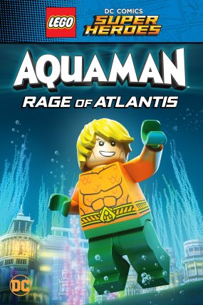 Lego Süper Kahramanlar: Aquaman – Atlantis’in Öfkesi izle (2018)