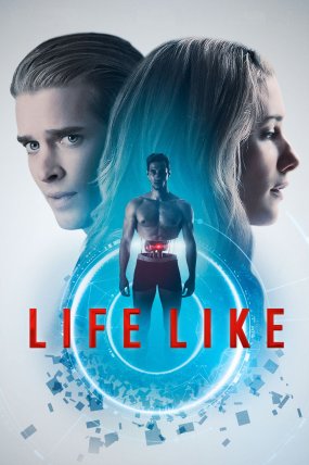 Life Like izle (2019)