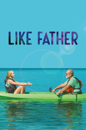 Like Father izle (2018)