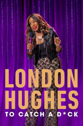 London Hughes To Catch a Dick izle (2020)