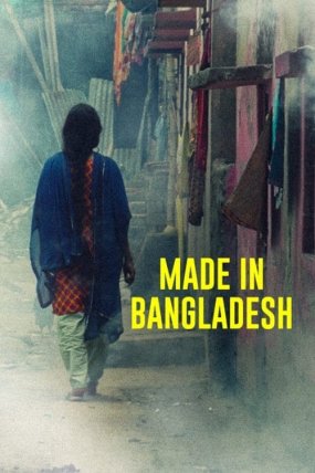 Made in Bangladesh izle (2019)