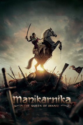 Manikarnika: The Queen of Jhansi izle (2019)