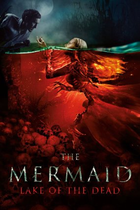 Mermaid: The Lake of the Dead izle (2018)