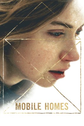 Mobile Homes izle (2018)