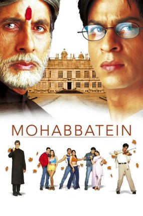 Mohabbatein izle (2000)