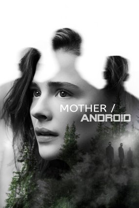 Mother/Android izle ()