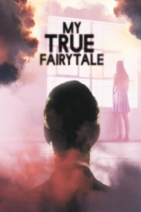 My True Fairytale izle (2021)