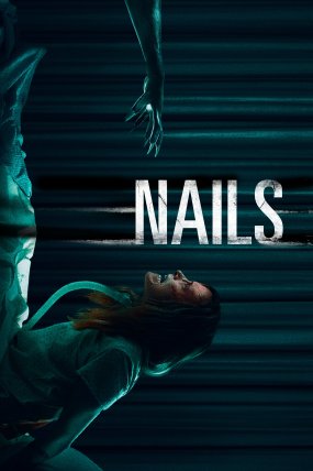 Nails izle (2017)